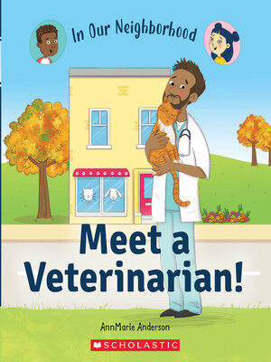 cover image of Meet a Veterinarian! (In Our Neighborhood)